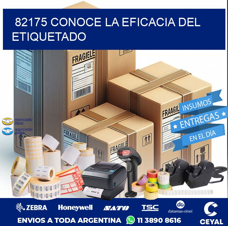 82175 CONOCE LA EFICACIA DEL ETIQUETADO