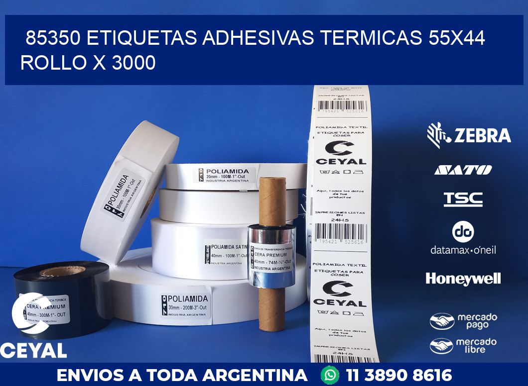 85350 ETIQUETAS ADHESIVAS TERMICAS 55X44 ROLLO X 3000