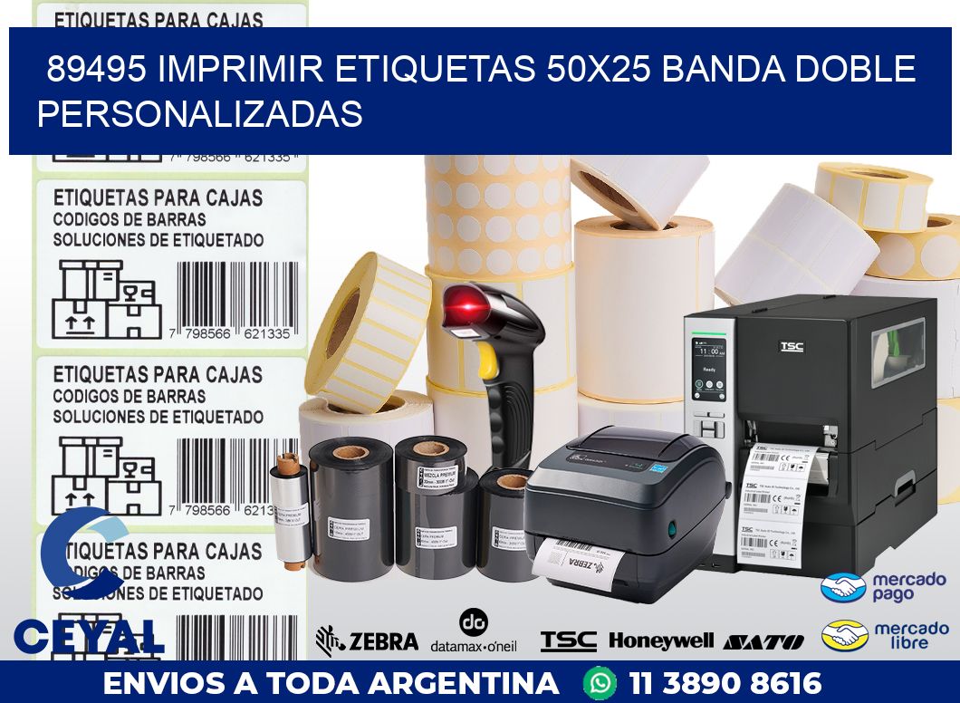 89495 IMPRIMIR ETIQUETAS 50X25 BANDA DOBLE PERSONALIZADAS
