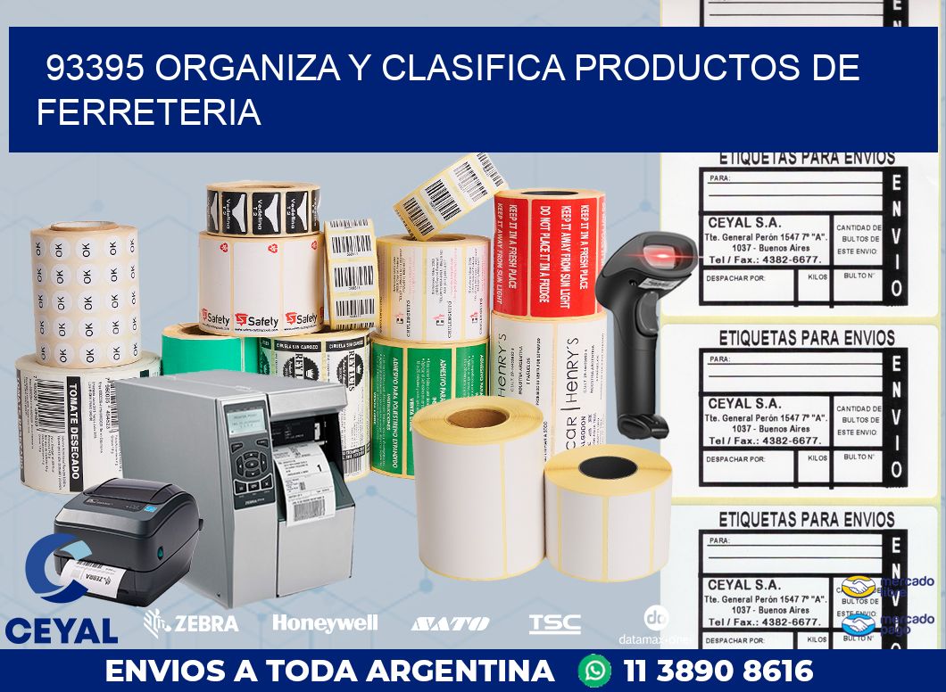 93395 ORGANIZA Y CLASIFICA PRODUCTOS DE FERRETERIA