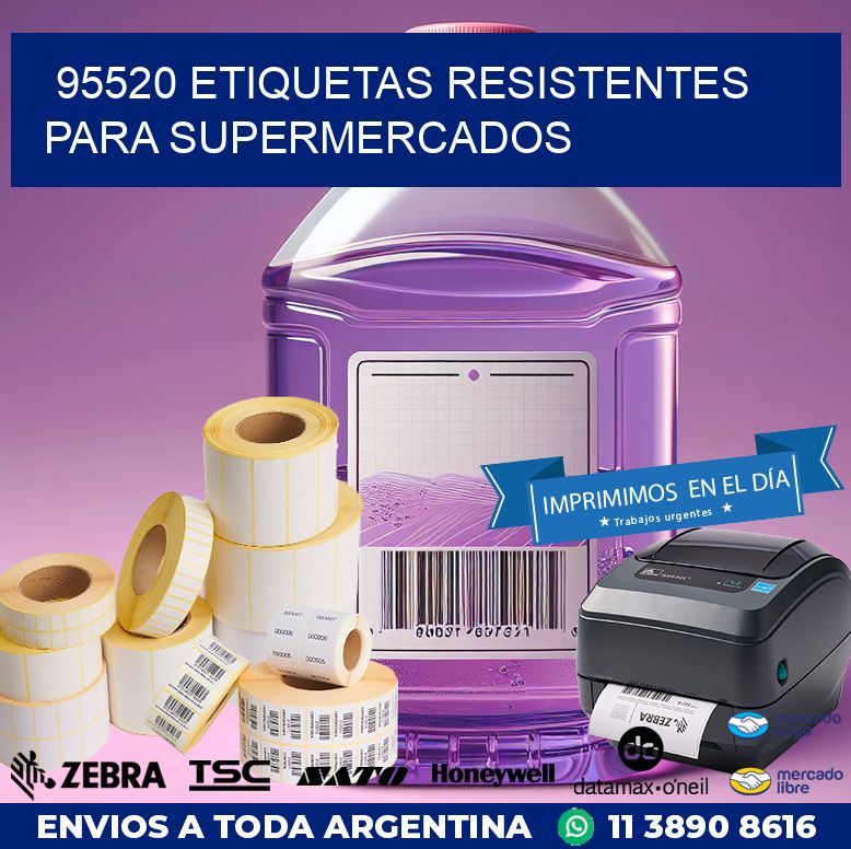 95520 ETIQUETAS RESISTENTES PARA SUPERMERCADOS