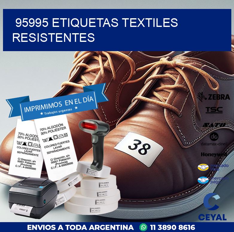 95995 ETIQUETAS TEXTILES RESISTENTES | Zebra Etiquetadora