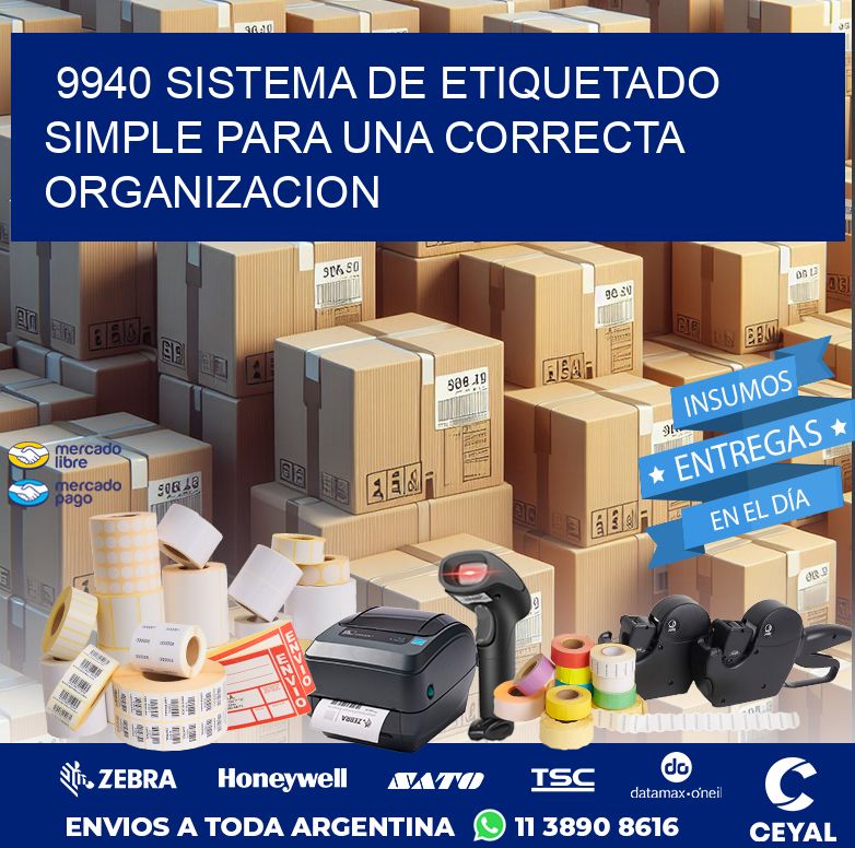 9940 SISTEMA DE ETIQUETADO SIMPLE PARA UNA CORRECTA ORGANIZACION