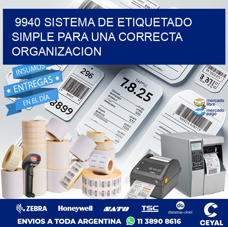 9940 SISTEMA DE ETIQUETADO SIMPLE PARA UNA CORRECTA ORGANIZACION