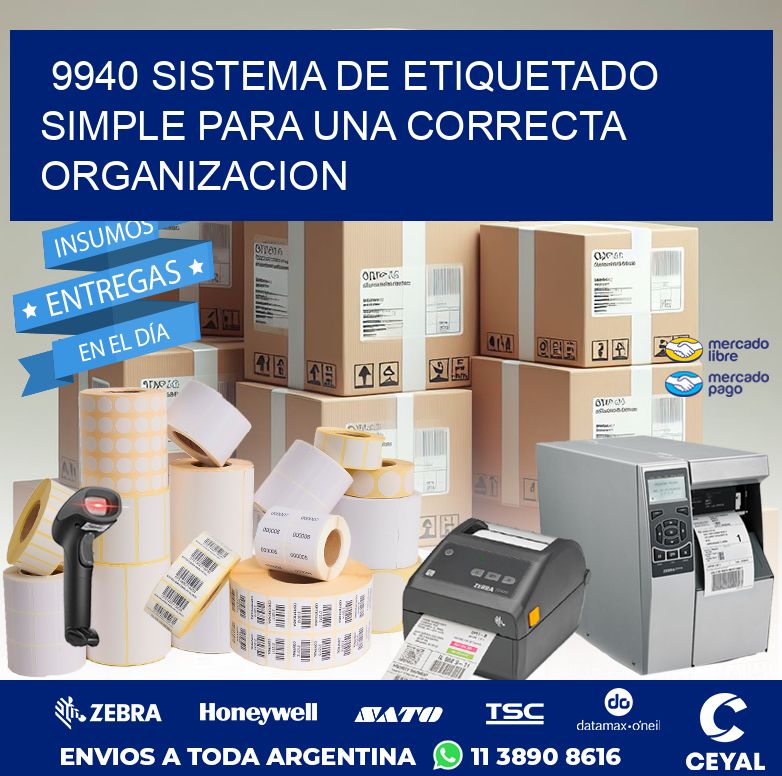 9940 SISTEMA DE ETIQUETADO SIMPLE PARA UNA CORRECTA ORGANIZACION