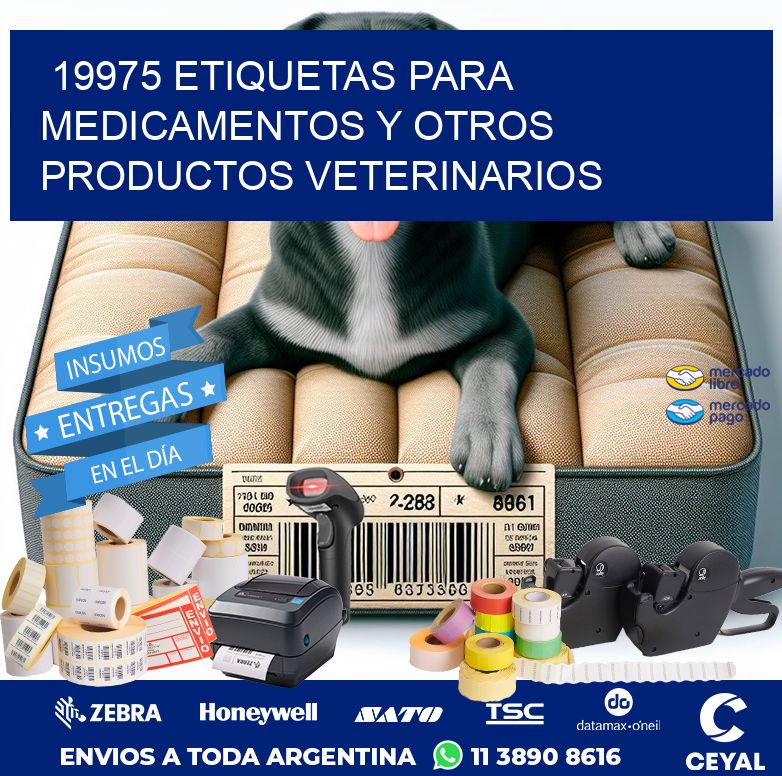 19975 ETIQUETAS PARA MEDICAMENTOS Y OTROS PRODUCTOS VETERINARIOS