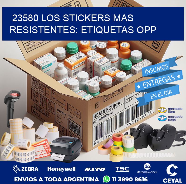23580 LOS STICKERS MAS RESISTENTES: ETIQUETAS OPP