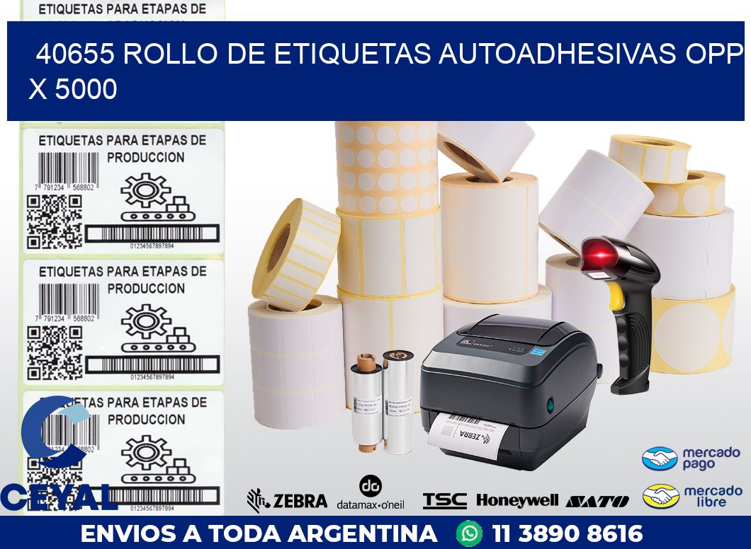 40655 ROLLO DE ETIQUETAS AUTOADHESIVAS OPP X 5000