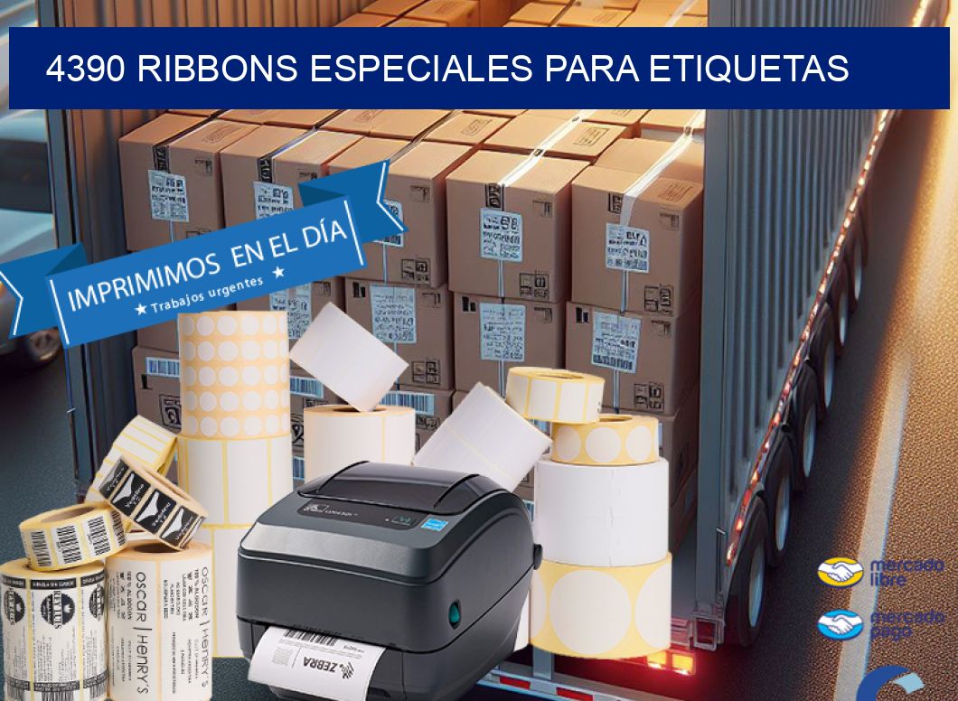 4390 RIBBONS ESPECIALES PARA ETIQUETAS