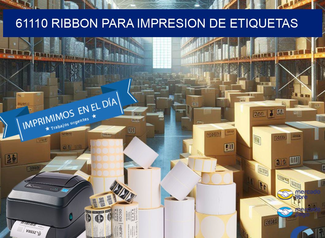 61110 RIBBON PARA IMPRESION DE ETIQUETAS
