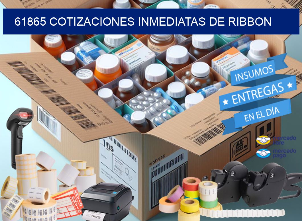 61865 COTIZACIONES INMEDIATAS DE RIBBON