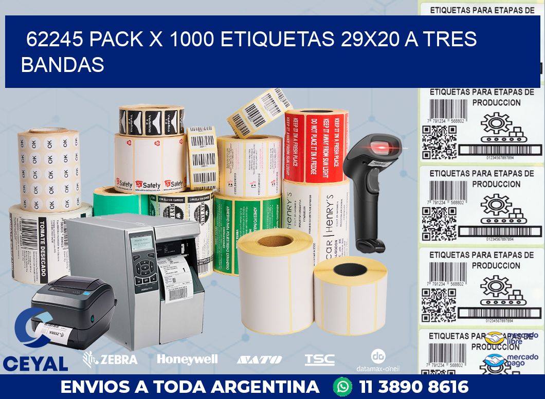 62245 PACK X 1000 ETIQUETAS 29X20 A TRES BANDAS | Zebra Etiquetadora