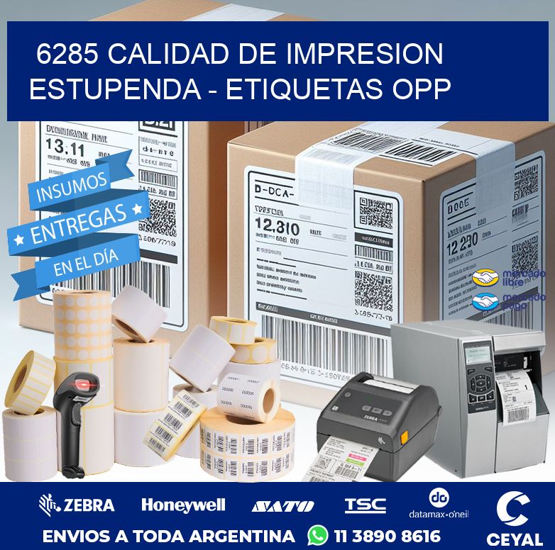 6285 CALIDAD DE IMPRESION ESTUPENDA - ETIQUETAS OPP