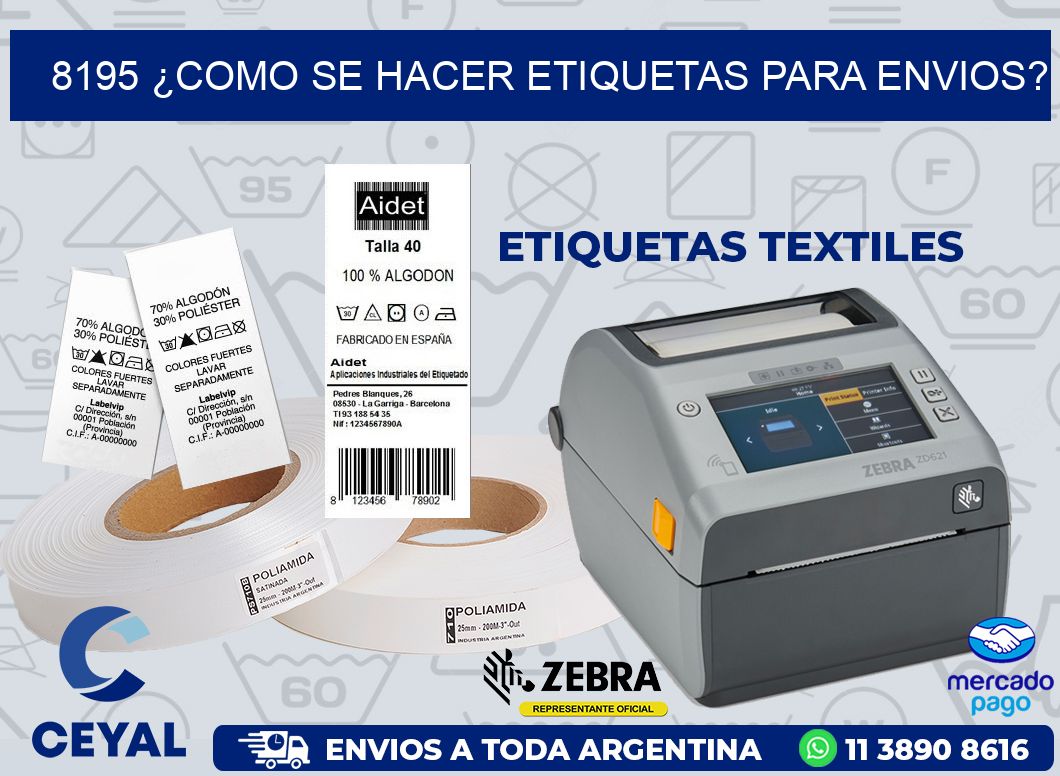 8195 ¿COMO SE HACER ETIQUETAS PARA ENVIOS?