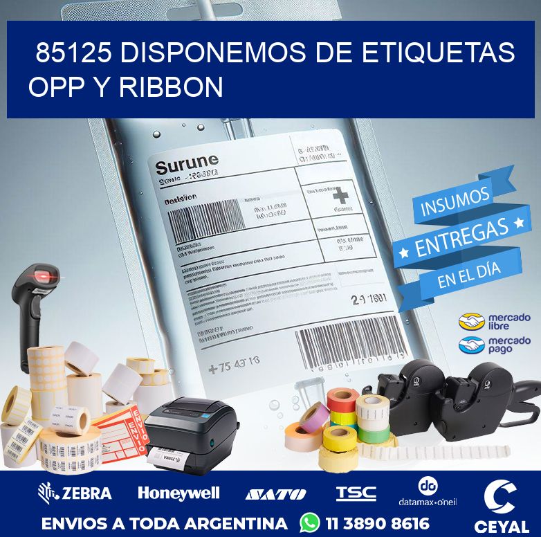 85125 DISPONEMOS DE ETIQUETAS OPP Y RIBBON