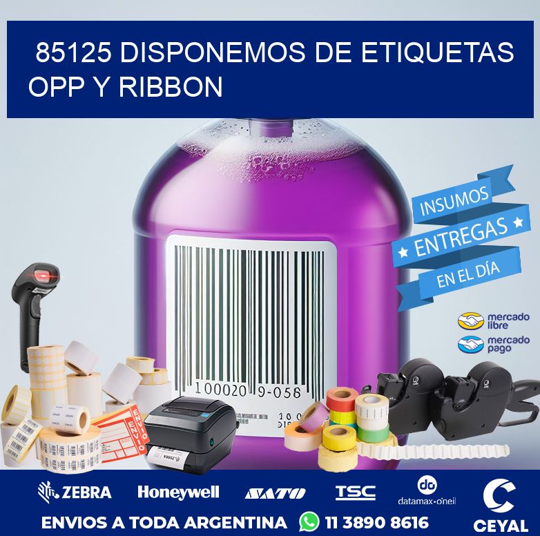 85125 DISPONEMOS DE ETIQUETAS OPP Y RIBBON