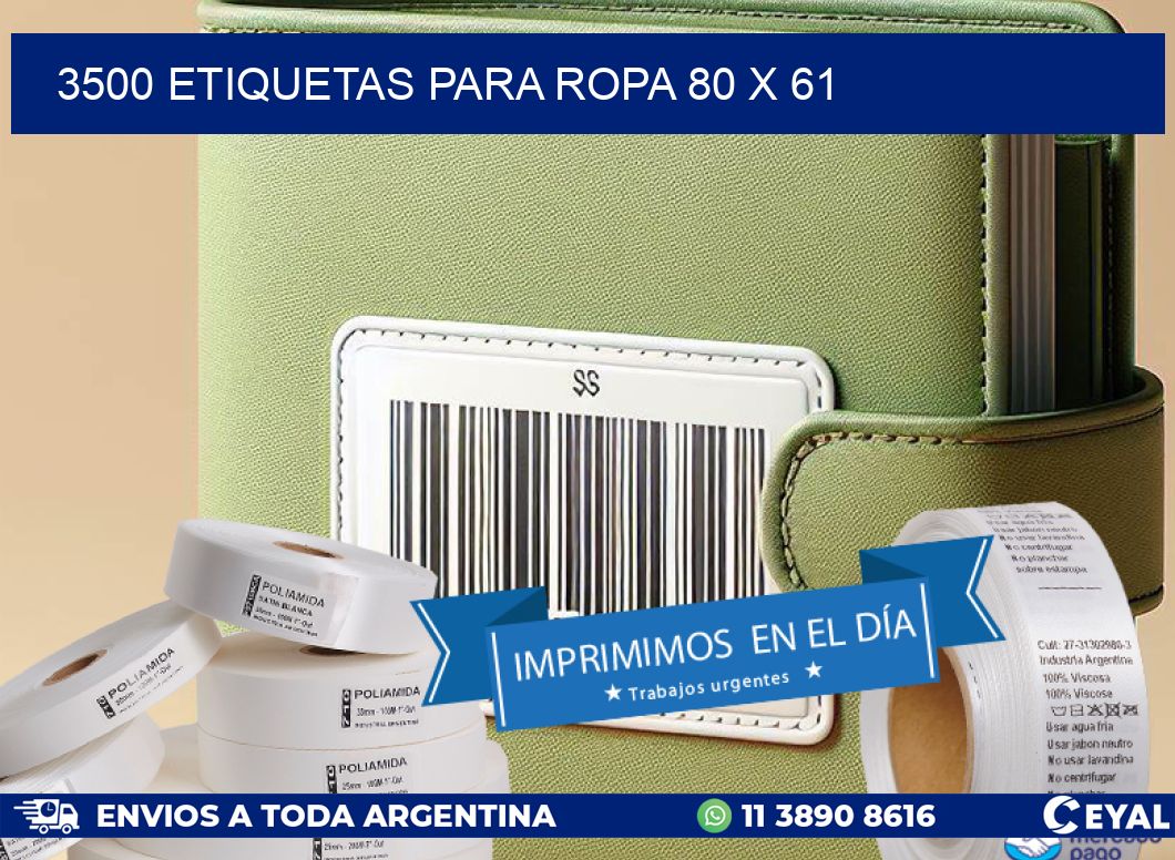 3500 ETIQUETAS PARA ROPA 80 x 61