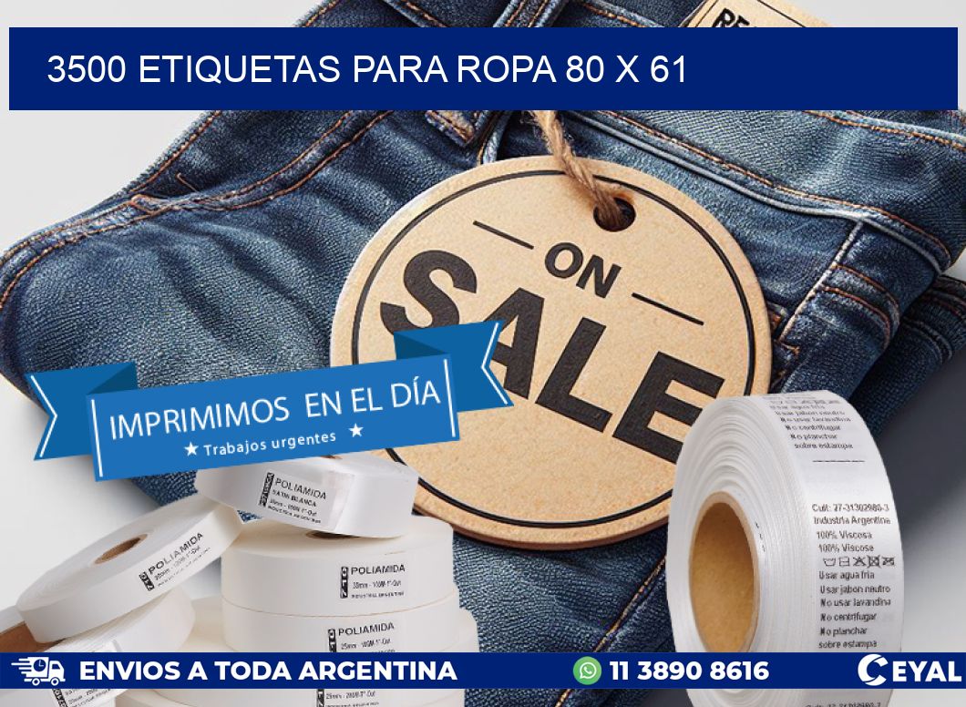 3500 ETIQUETAS PARA ROPA 80 x 61