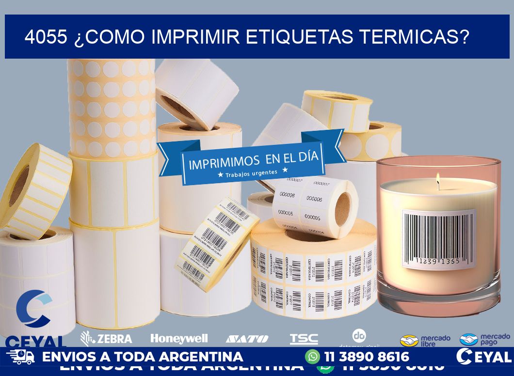 4055 ¿COMO IMPRIMIR ETIQUETAS TERMICAS?