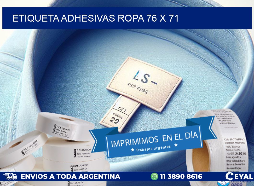 ETIQUETA ADHESIVAS ROPA 76 x 71