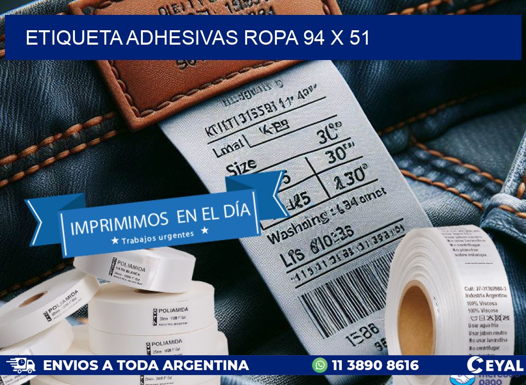 ETIQUETA ADHESIVAS ROPA 94 x 51