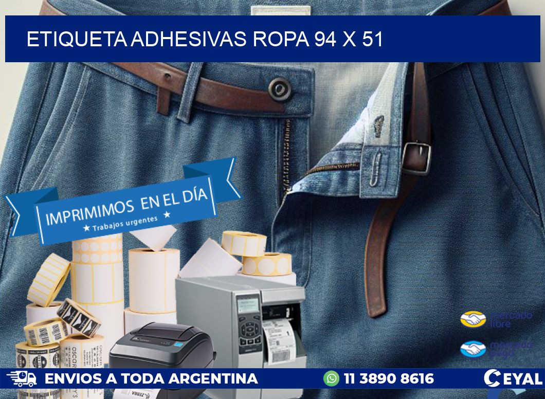 ETIQUETA ADHESIVAS ROPA 94 x 51