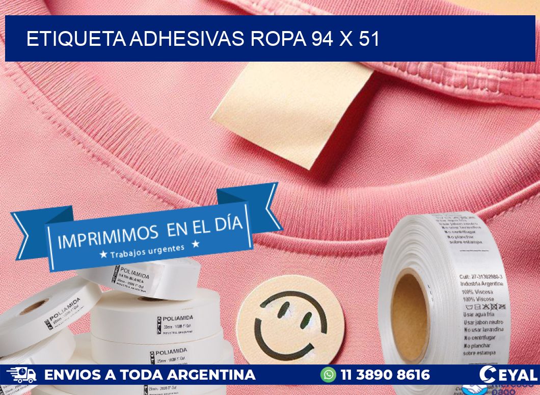 ETIQUETA ADHESIVAS ROPA 94 x 51