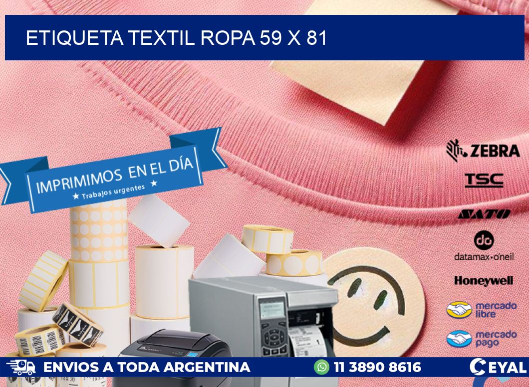 ETIQUETA TEXTIL ROPA 59 x 81