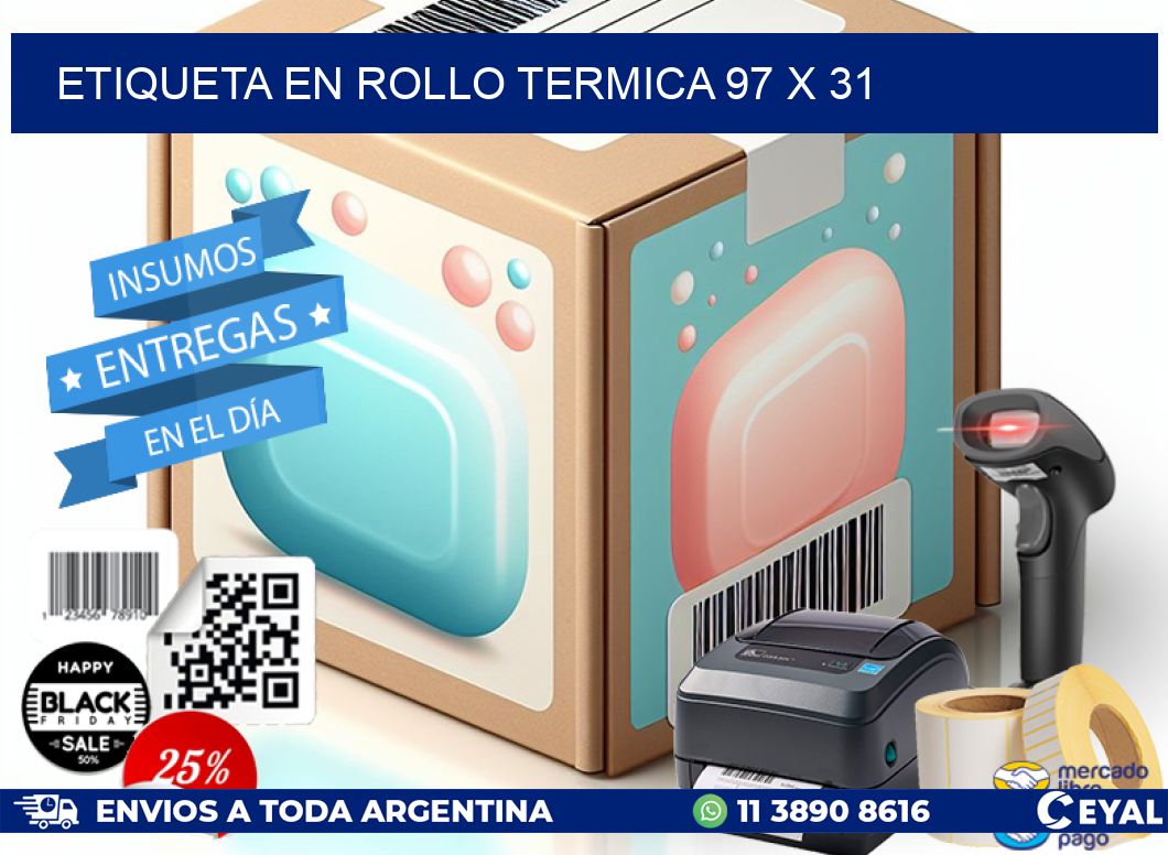 ETIQUETA EN ROLLO TERMICA 97 x 31
