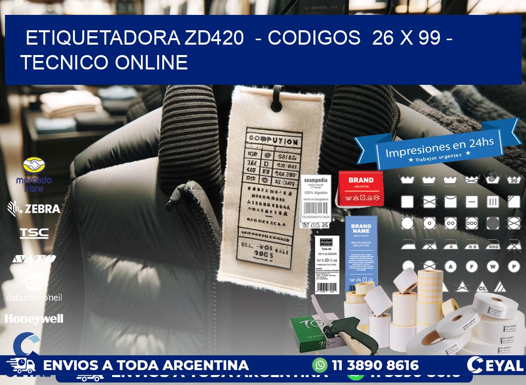 ETIQUETADORA ZD420  - CODIGOS  26 x 99 - TECNICO ONLINE