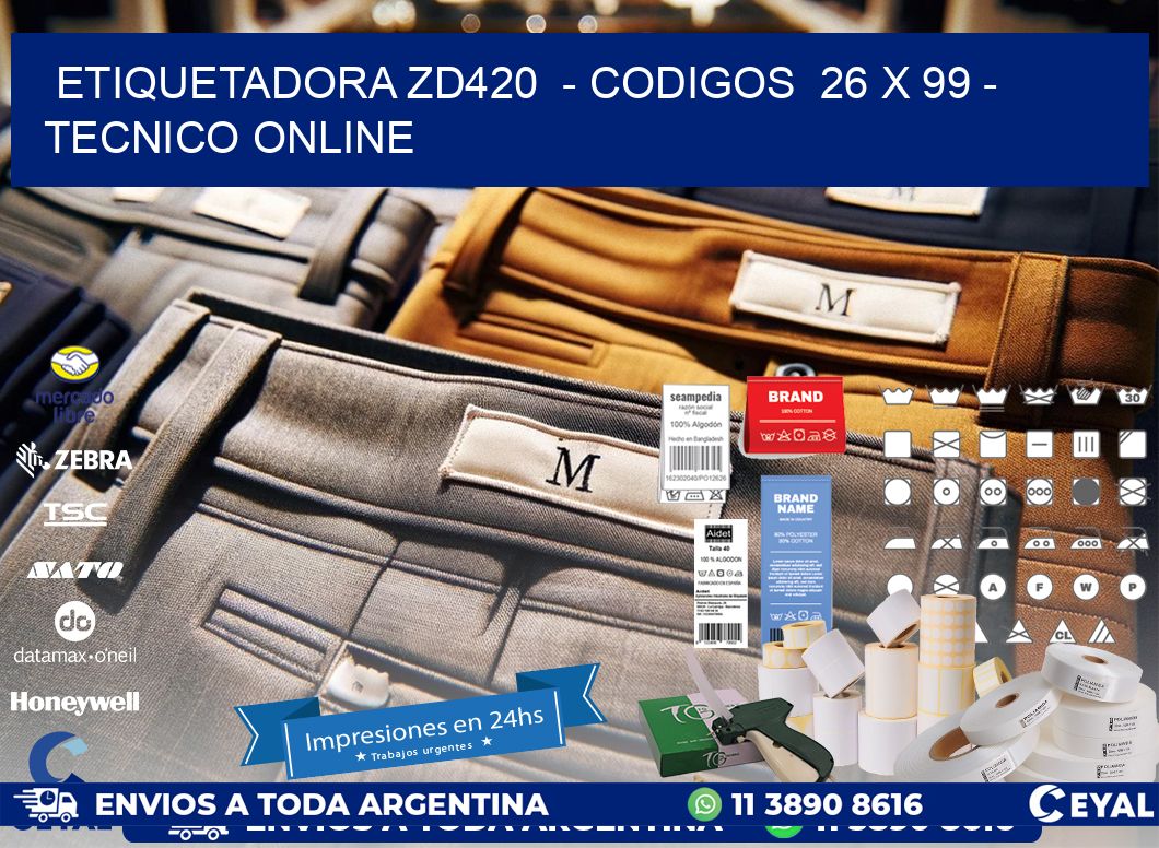 ETIQUETADORA ZD420  - CODIGOS  26 x 99 - TECNICO ONLINE