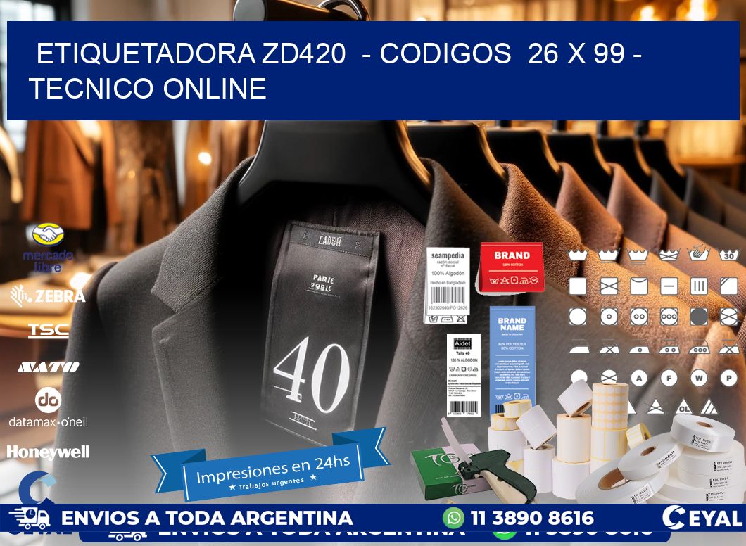 ETIQUETADORA ZD420  – CODIGOS  26 x 99 – TECNICO ONLINE