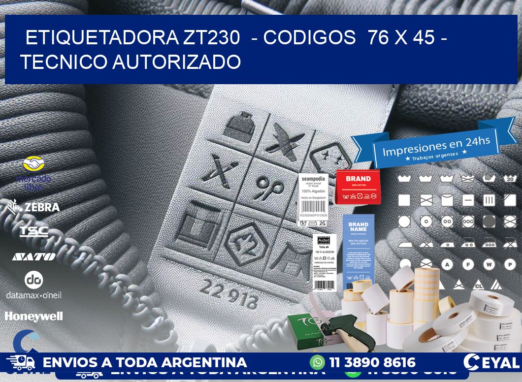 ETIQUETADORA ZT230  - CODIGOS  76 x 45 - TECNICO AUTORIZADO