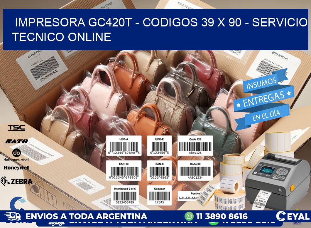 IMPRESORA GC420T - CODIGOS 39 x 90 - SERVICIO TECNICO ONLINE