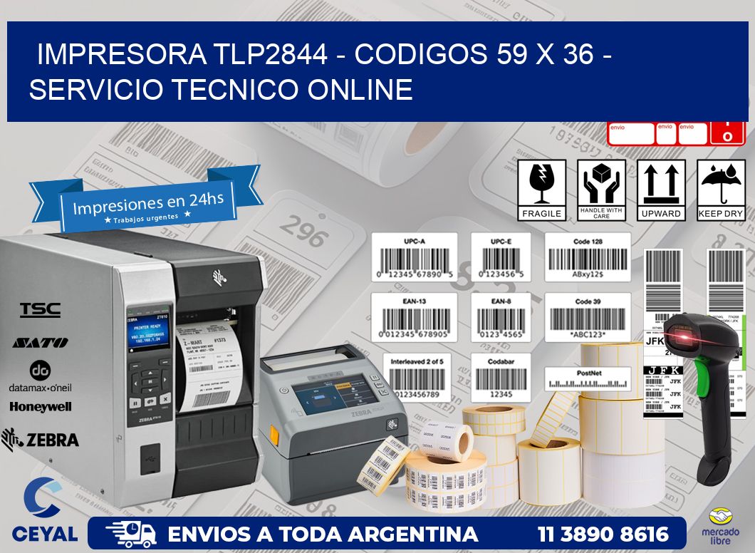 IMPRESORA TLP2844 - CODIGOS 59 x 36 - SERVICIO TECNICO ONLINE