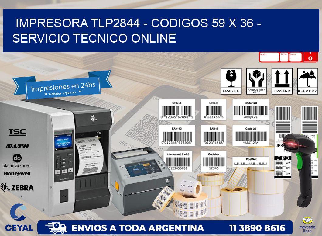 IMPRESORA TLP2844 – CODIGOS 59 x 36 – SERVICIO TECNICO ONLINE