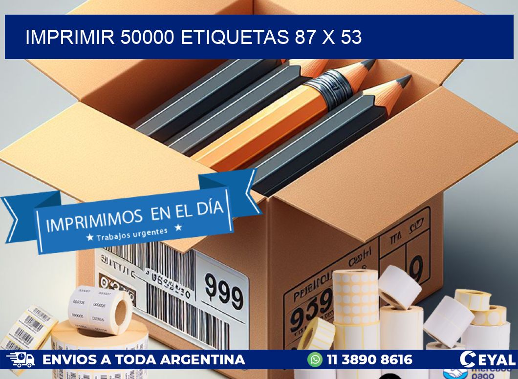 IMPRIMIR 50000 ETIQUETAS 87 x 53