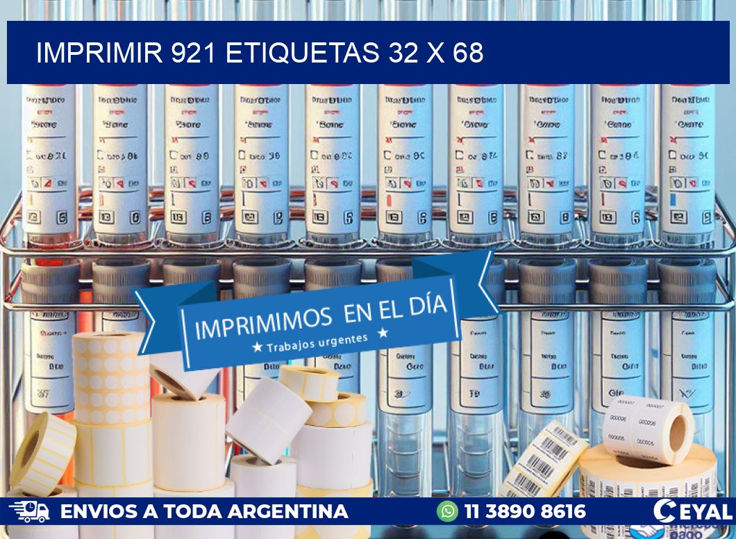 IMPRIMIR 921 ETIQUETAS 32 x 68
