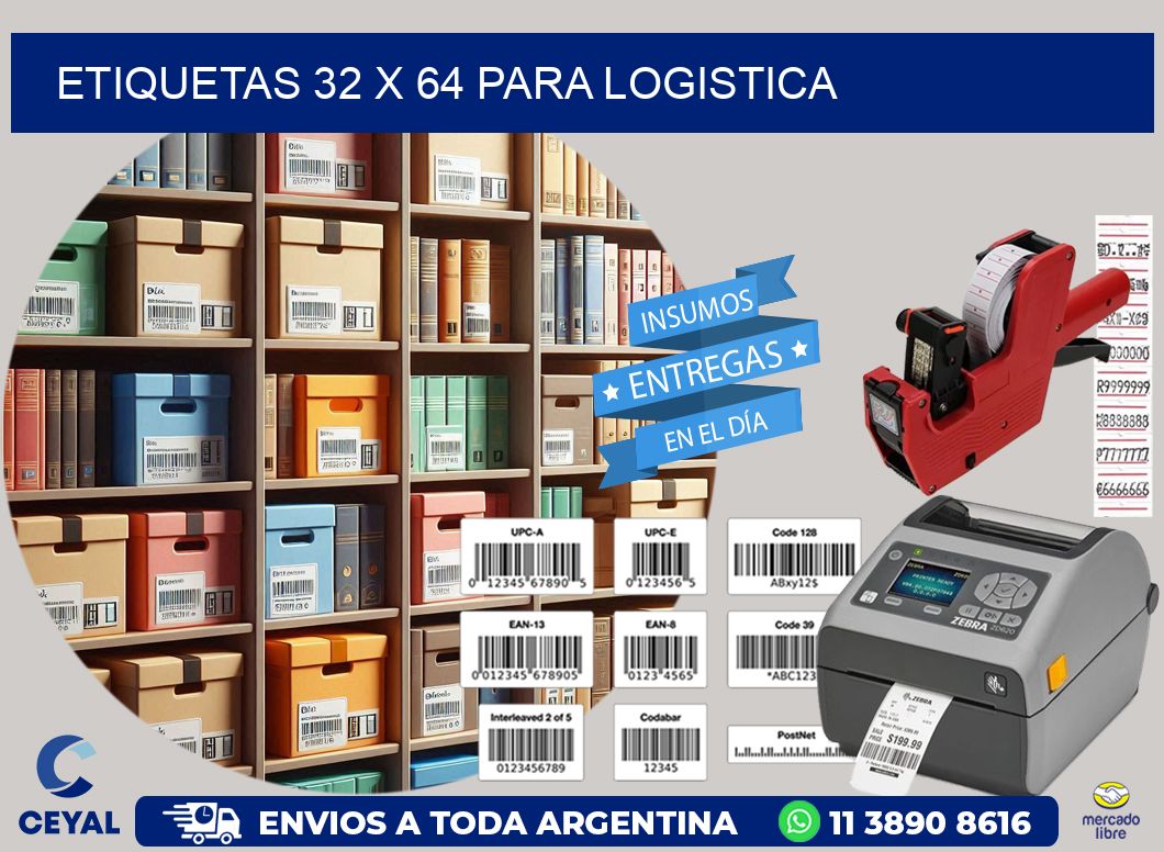 ETIQUETAS 32 x 64 PARA LOGISTICA
