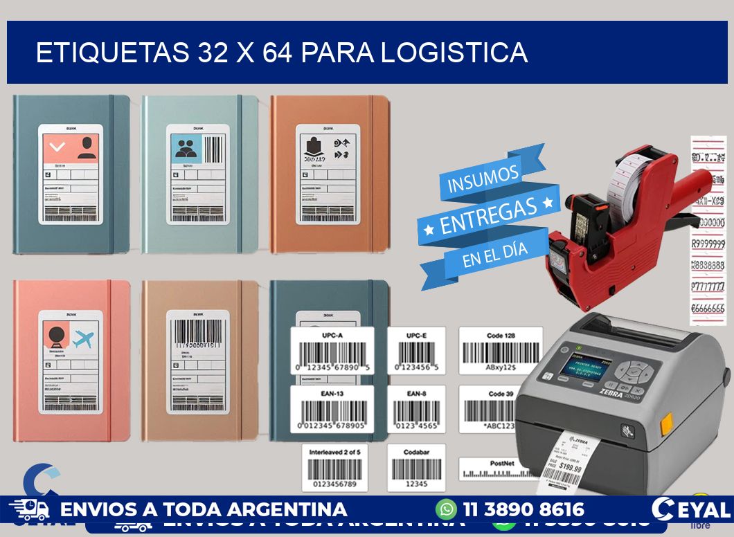 ETIQUETAS 32 x 64 PARA LOGISTICA