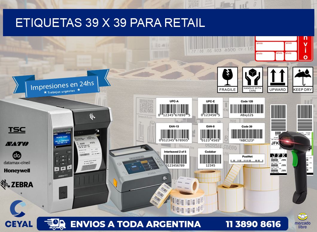 ETIQUETAS 39 x 39 PARA RETAIL