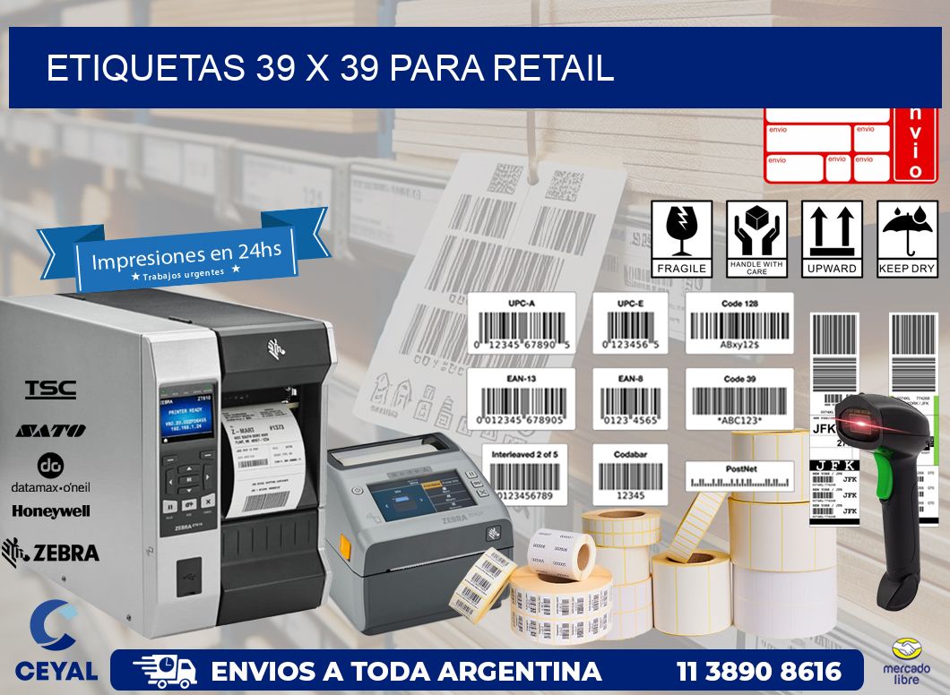 ETIQUETAS 39 x 39 PARA RETAIL