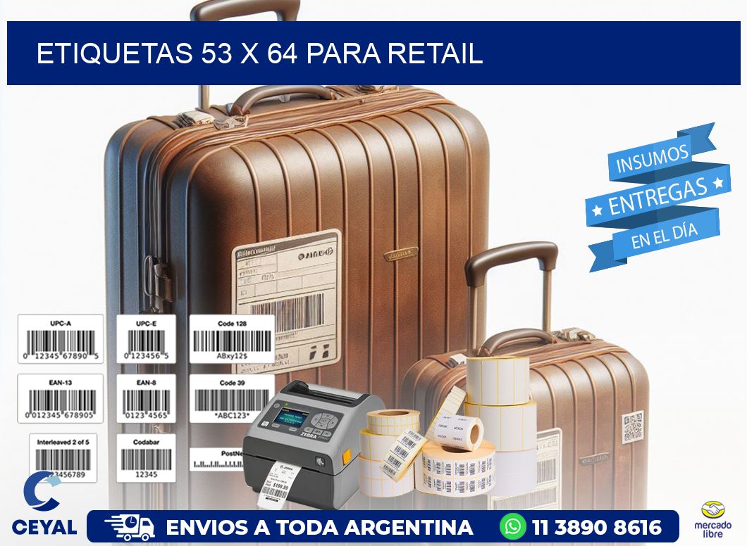 ETIQUETAS 53 x 64 PARA RETAIL