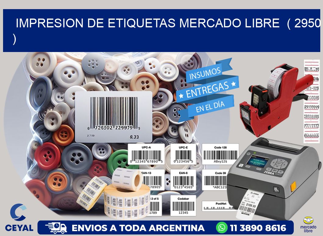 impresion de etiquetas mercado libre ( 2950 )