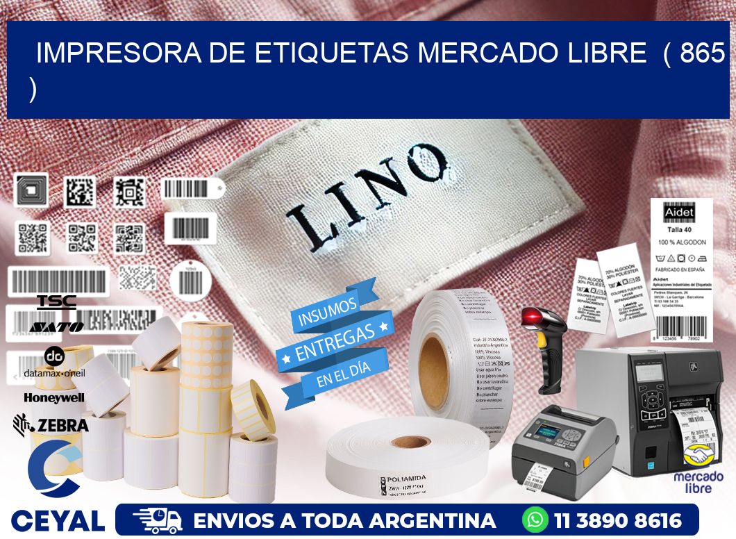 impresora de etiquetas mercado libre  ( 865 )