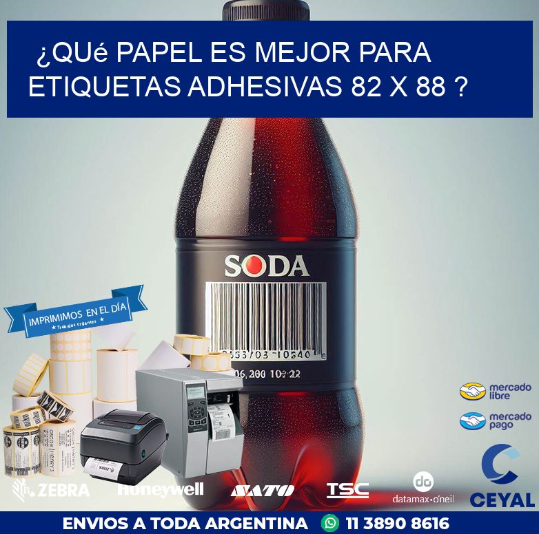 ¿Qué papel es mejor para etiquetas adhesivas 82 x 88 ?