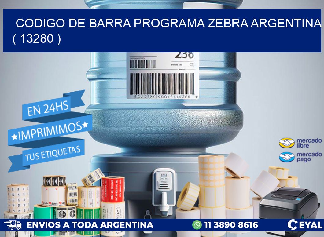 CODIGO DE BARRA PROGRAMA ZEBRA ARGENTINA ( 13280 )