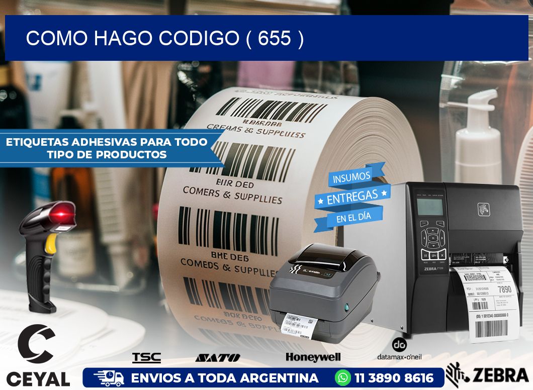 COMO HAGO CODIGO ( 655 )