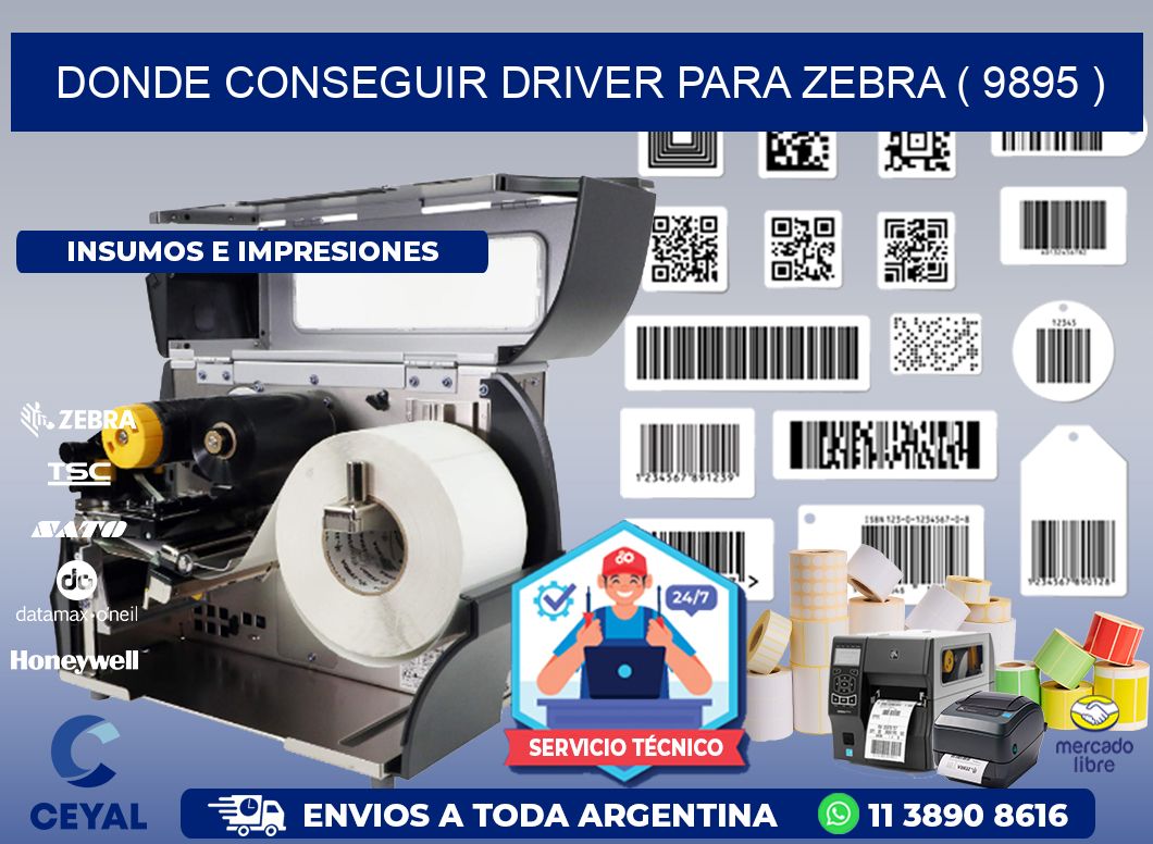 DONDE CONSEGUIR DRIVER PARA ZEBRA ( 9895 )