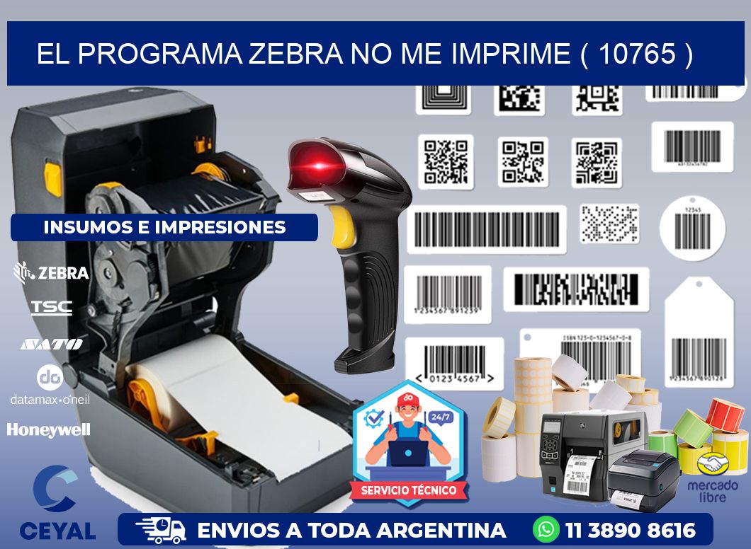 EL PROGRAMA ZEBRA NO ME IMPRIME ( 10765 )